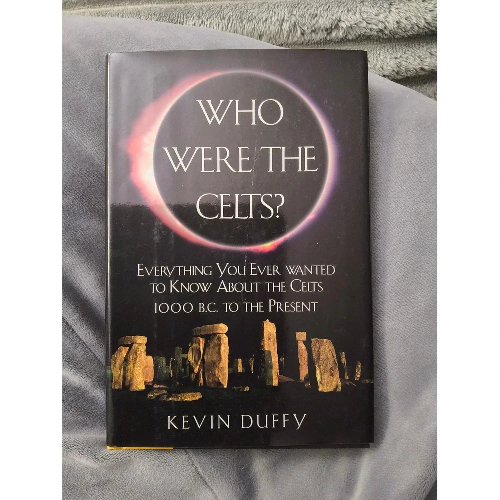Who Were the Celts? Everything You Ever Wanted to Know About the Celts